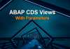 How to create ABAP CDS Views with Parameters ABAP CDS Views