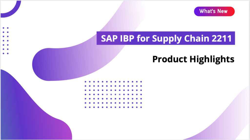 SAP IBP for Supply Chain 2211