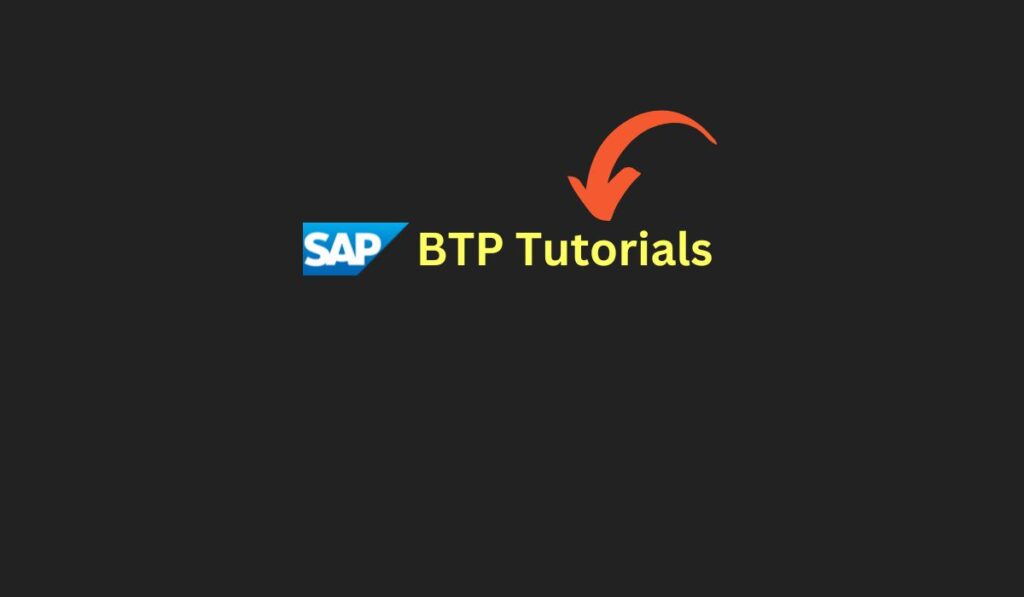 SAP BTP Tutorials